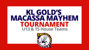 KLMHA - KL Gold’s Macassa Mayhem Tournament